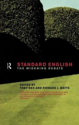 Standard English: The Widening Debate