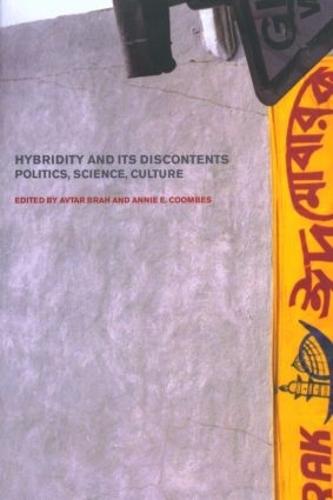 Hybridity and its Discontents: Politics, Science, Culture
