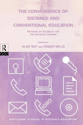 The Convergence of Distance and Conventional Education: Patterns of Flexibility for the Individual Learner