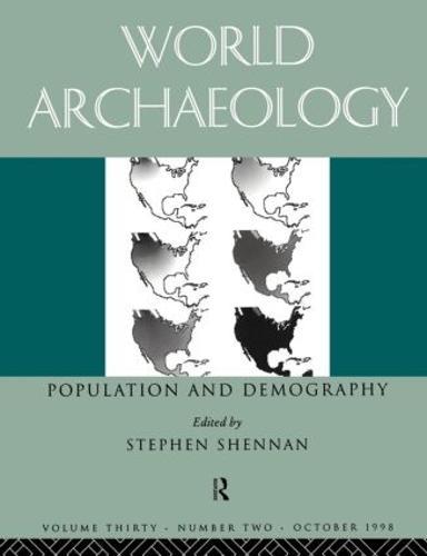 Population and Demography: World archaeology 30:2