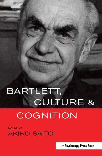 Bartlett, Culture and Cognition