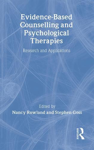 Evidence Based Counselling and Psychological Therapies: Research and Applications