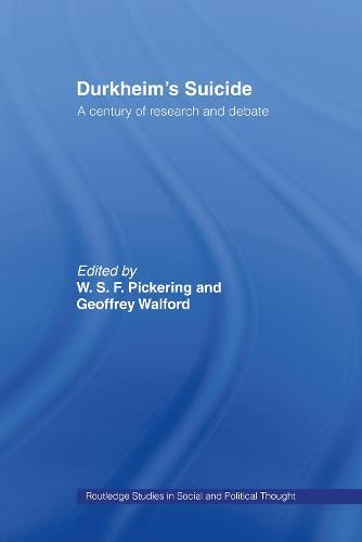 Durkheim's Suicide: A Century of Research and Debate