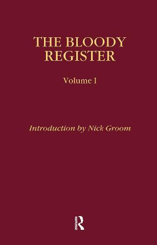 The Bloody Register: Crimes and Misdemeanors in the Eighteenth Century