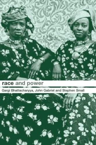 Race and Power: Global Racism in the Twenty First Century