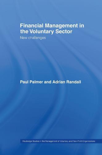 Financial Management in the Voluntary Sector: New Challenges