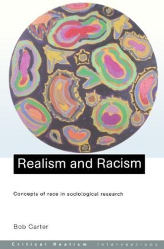 Realism and Racism: Concepts of Race in Sociological Research