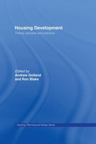 Housing Development: Theory, Process and Practice