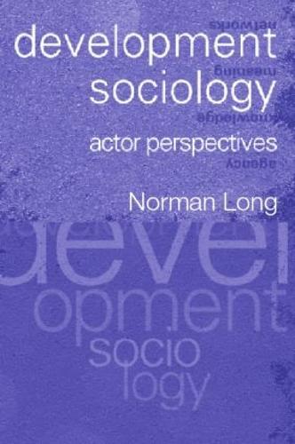 Development Sociology: Actor Perspectives