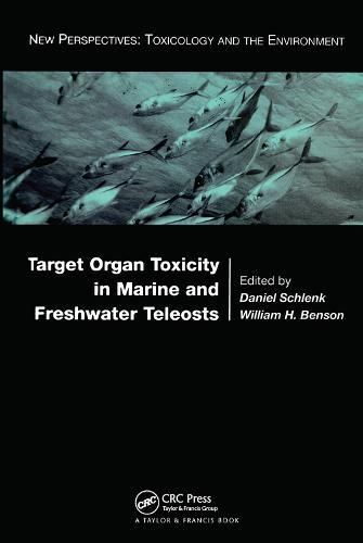 Target Organ Toxicity in Marine and Freshwater Teleosts: Volumes 1 and 2