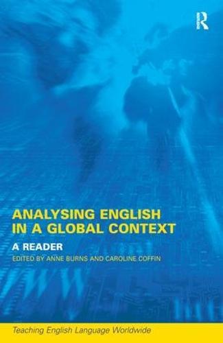 Analyzing English in a Global Context: A Reader