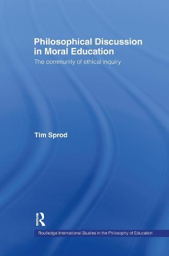 Philosophical Discussion in Moral Education: The Community of Ethical Inquiry