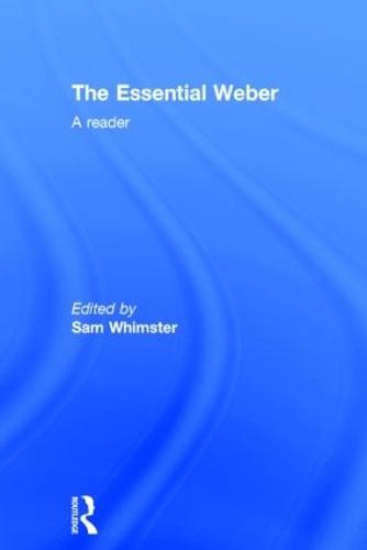 The Essential Weber: A Reader