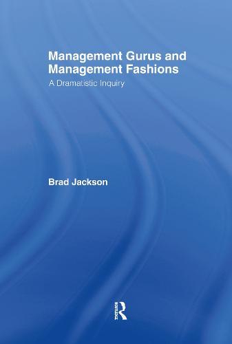 Management Gurus and Management Fashions