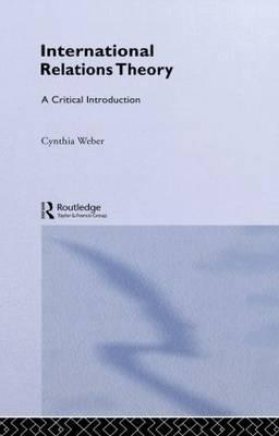 International Relations Theory: A Critical Introduction