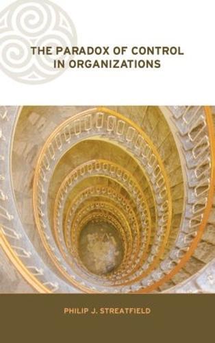 The Paradox of Control in Organizations