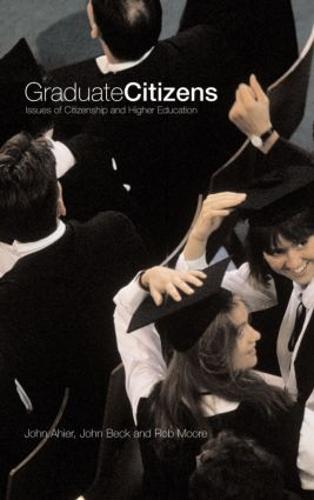 Graduate Citizens: Issues of Citizenship and Higher Education