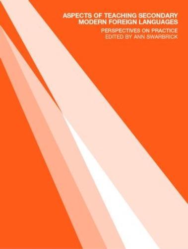 Aspects of Teaching Secondary Modern Foreign Languages: Perspectives on Practice