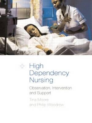 High Dependency Nursing Care: Observation, Intervention and Support for Level 2 Patients