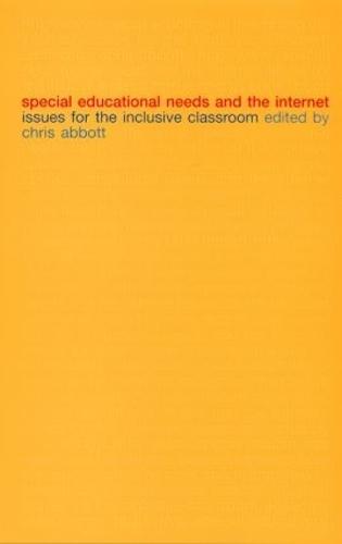 Special Educational Needs and the Internet: Issues for the Inclusive Classroom