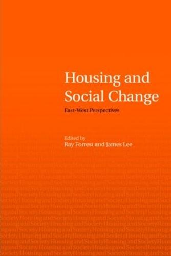 Housing and Social Change: East-West Perspectives