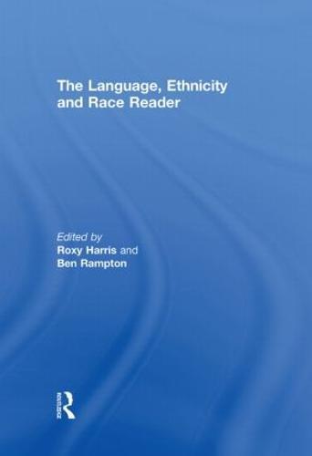 The Language, Ethnicity and Race Reader