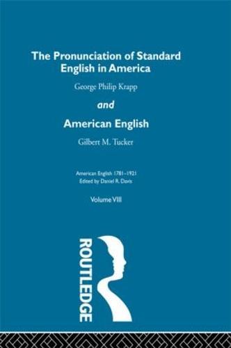 The Pronunciation of Standard English in America: and American English