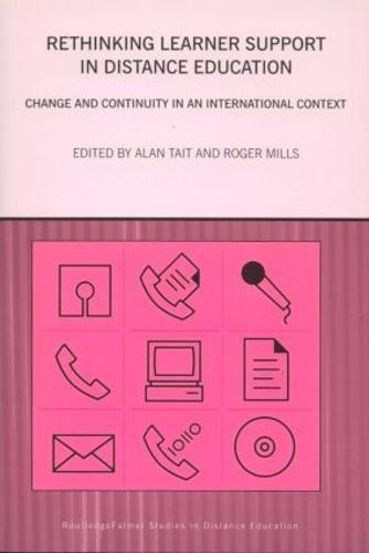 Rethinking Learner Support in Distance Education: Change and Continuity in an International Context