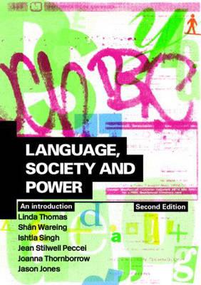 Language, Society and Power: An Introduction