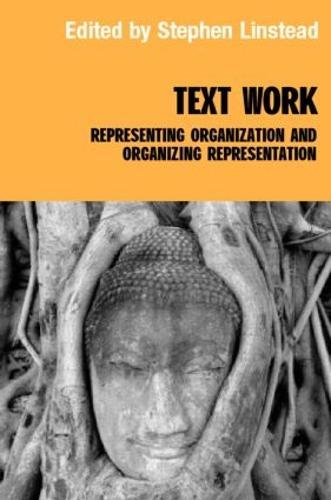 Text/Work: Representing Organization and Organizing Representation