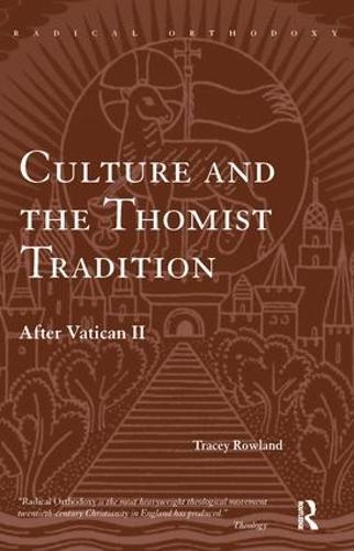 Culture and the Thomist Tradition: After Vatican II