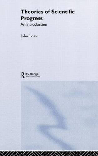 Theories of Scientific Progress: An Introduction