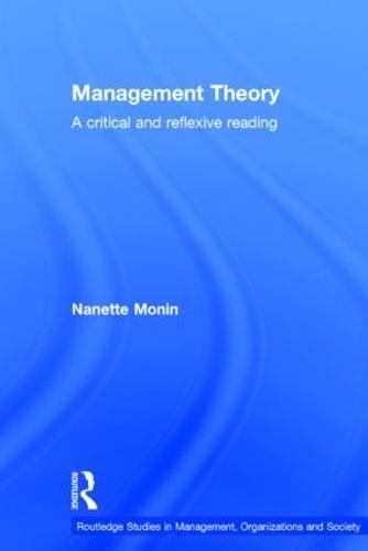 Management Theory: A Critical and Reflexive Reading