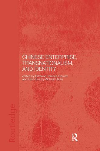 Chinese Enterprise, Transnationalism and Identity