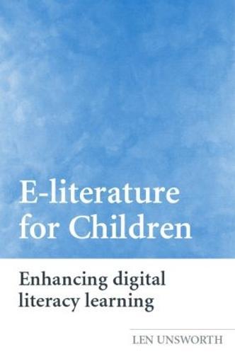 E-literature for Children: Enhancing Digital Literacy Learning
