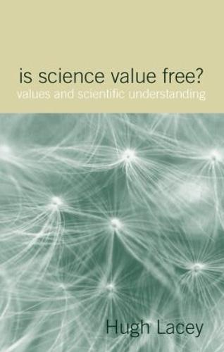 Is Science Value Free?: Values and Scientific Understanding