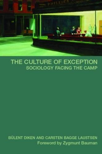 The Culture of Exception: Sociology Facing the Camp