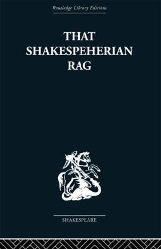 That Shakespeherian Rag: Essays on a critical process