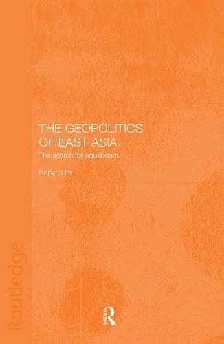 The Geopolitics of East Asia