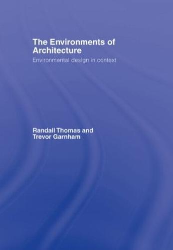 The Environments of Architecture: Environmental Design in Context