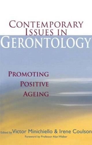 Contemporary Issues in Gerontology: Promoting Positive Ageing