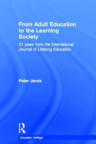From Adult Education to the Learning Society: 21 Years of the International Journal of Lifelong Education