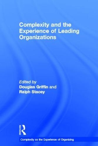 Complexity and the Experience of Leading Organizations