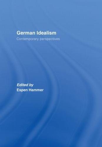 German Idealism: Contemporary Perspectives