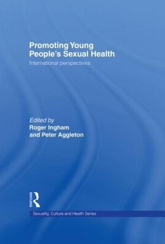Promoting Young People's Sexual Health: International Perspectives