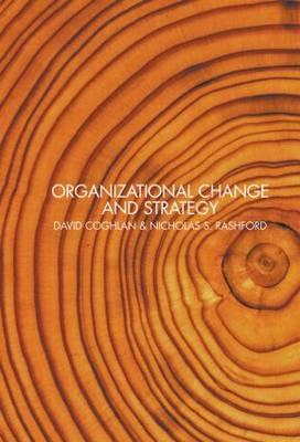 Organizational Change and Strategy: An Interlevel Dynamics Approach