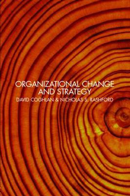 Organizational Change and Strategy: An Interlevel Dynamics Approach