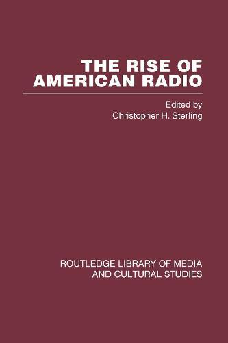 The Rise of American Radio 6 vols