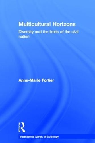 Multicultural Horizons: Diversity and the Limits of the Civil Nation
