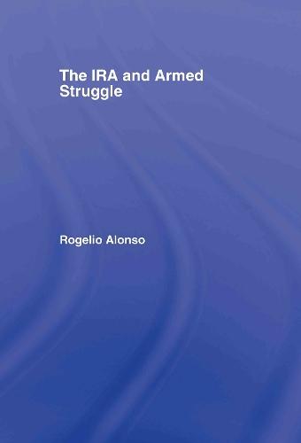 The IRA and Armed Struggle